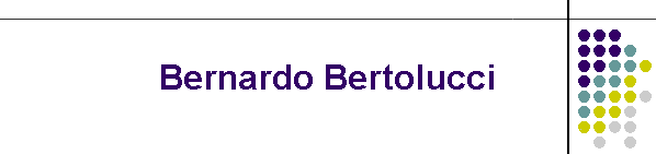 Bernardo Bertolucci